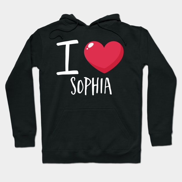 I Love Sophia Hoodie by Podycust168